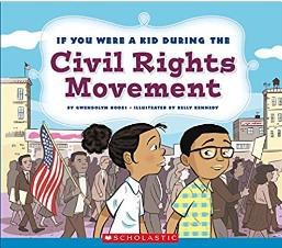 If You Were a Kid During the Civil Rights Movement