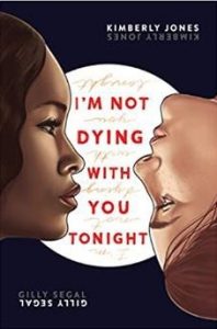 I’m Not Dying With You Tonight