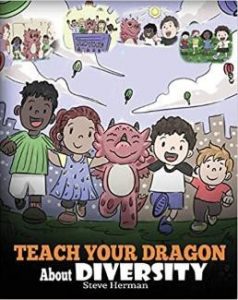 Teach Your Dragon About Diversity