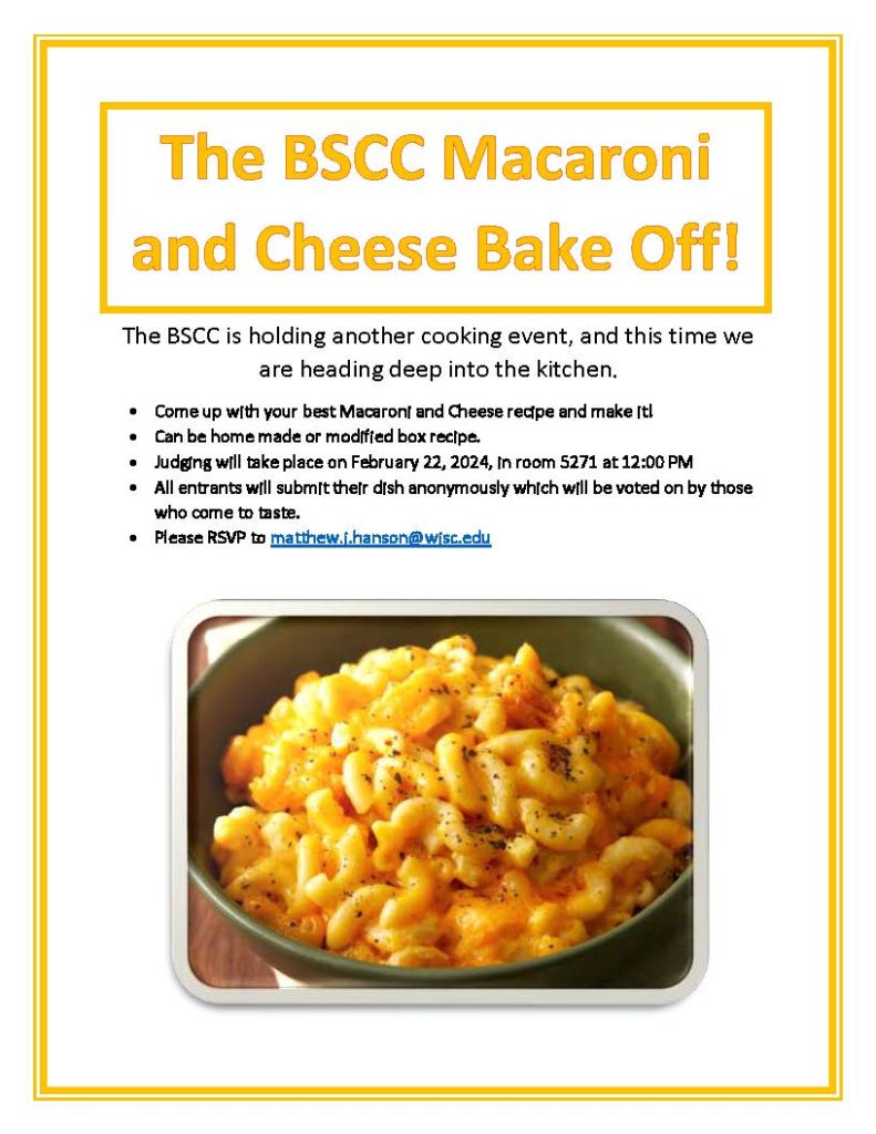 A large image of mac and cheese made with cavatapi noodles and sprinkled in black pepper is at the bottom of the page. The top of the page spells out event details: Mac and Cheese bake off on February 22, 2024 with voting to take place. Held in Room 5271 at 21 N. Park Street. Please RSVP to Matt Hanson.