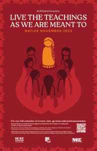 Text reads "Live the teachings as we are meant to" with illustration of several individuals surrounding a Native elder; the individuals look like fingers of a campfire's flames